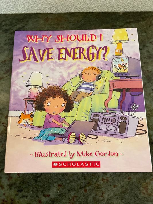 Why Should I Save Energy? Book