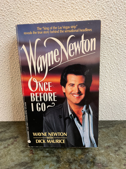 Paperback ‘Wayne Newton Once Before I Go’  1989