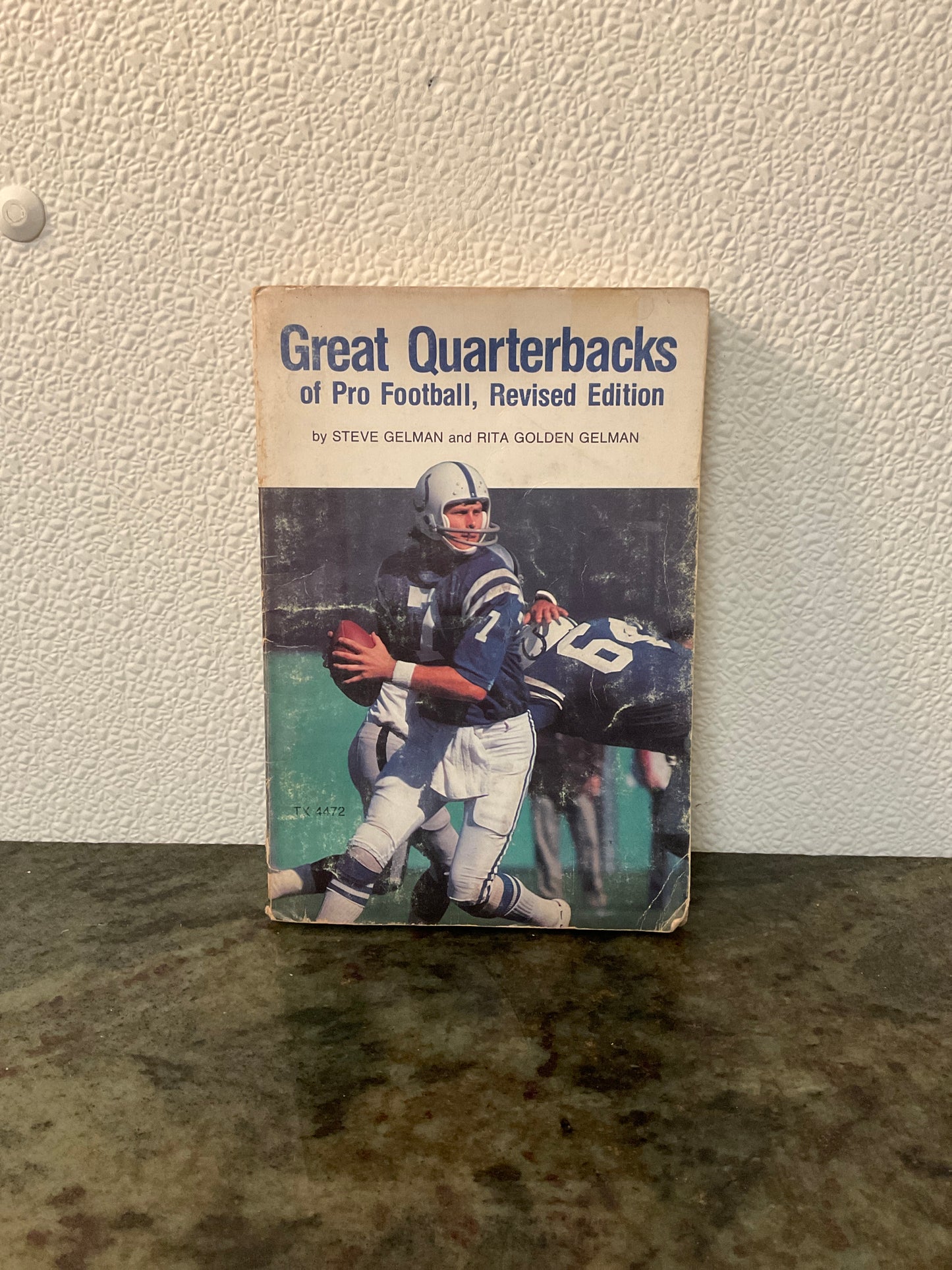 Great Quarterbacks of Pro Football, Revised Edition