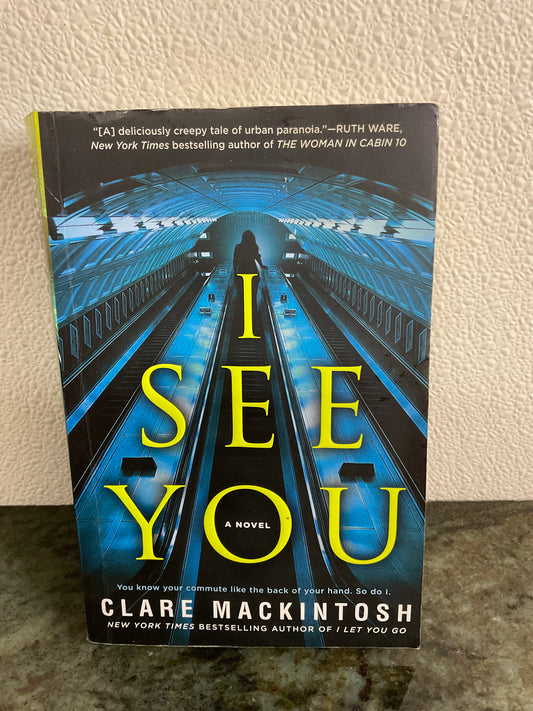 I See You by Clare Mackintosh