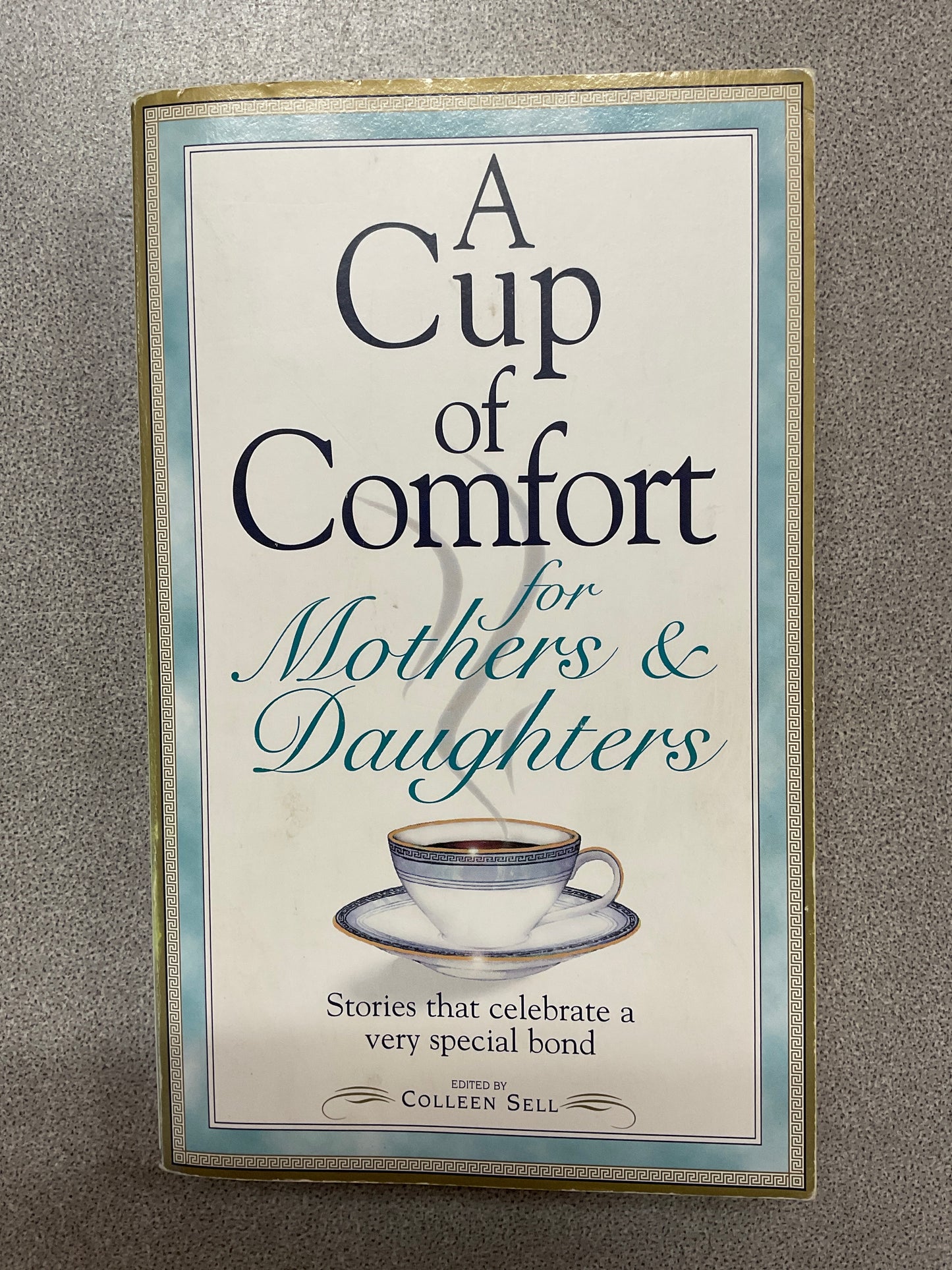 Paperback ‘A Cup of Comfort’. 2003