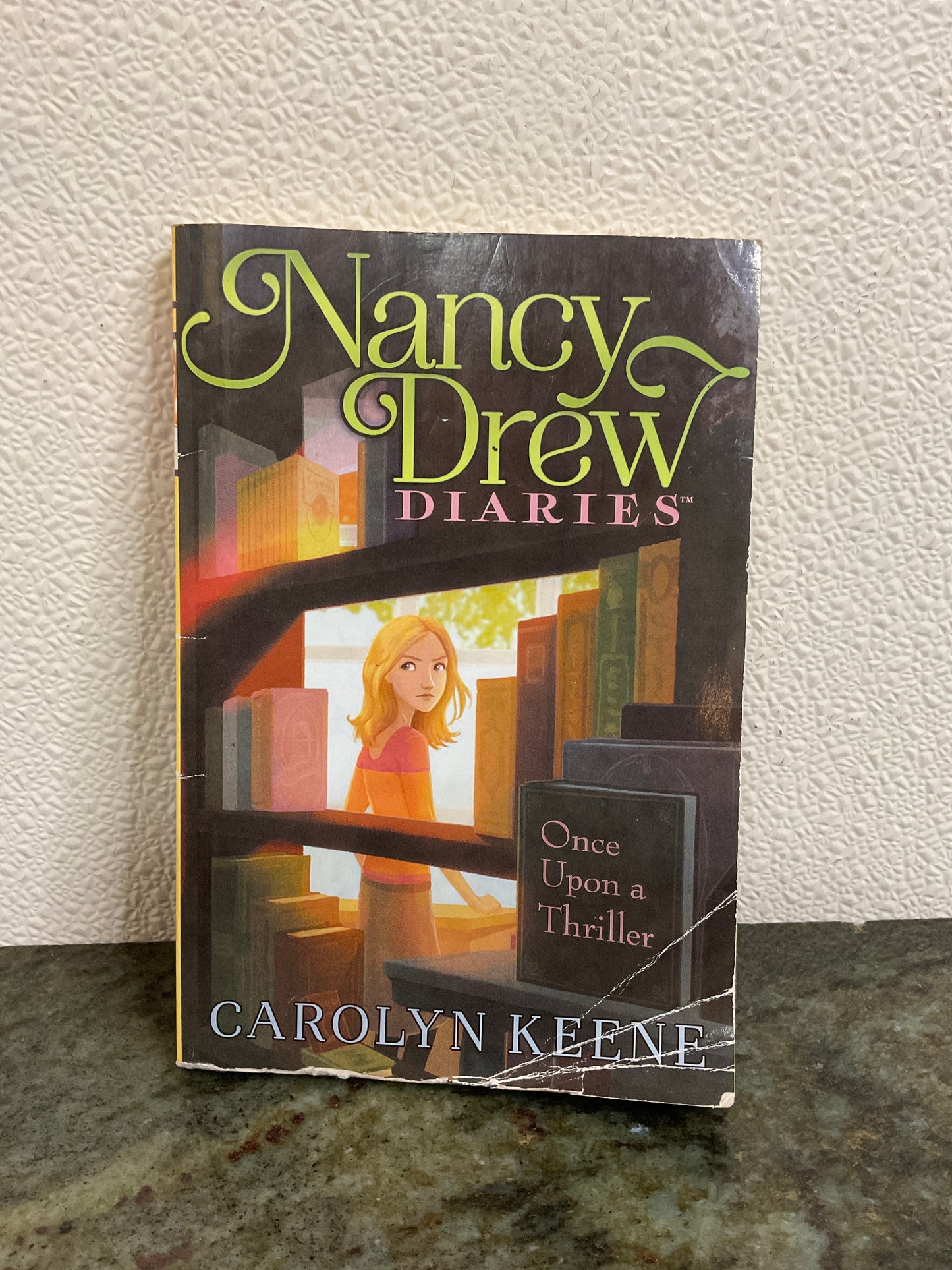 Nancy Drew Diaries Once Upon A Thriller By Carolyn Keene