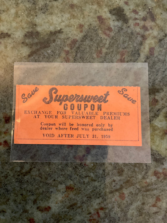 Vintage Coupon For Supersweet Feeds