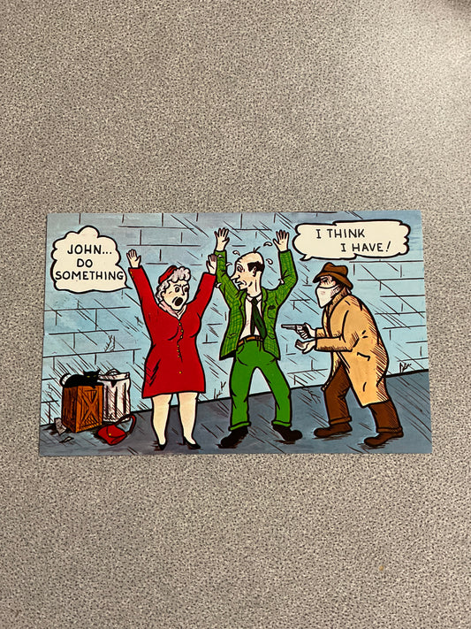 Vintage Postcard “John Do Something…”