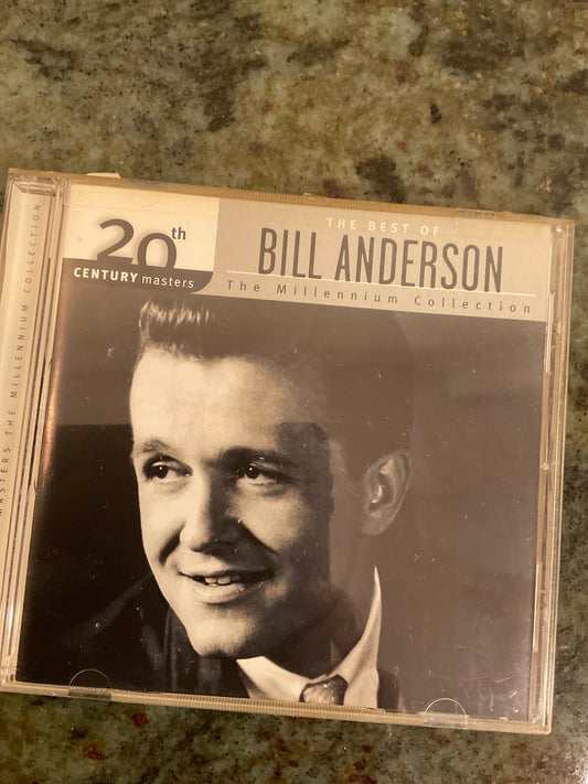 The Best of Bill Anderson The Millennium Collection
