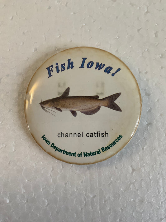 Fish Iowa!Channel Catfish Pin Iowa DNR
