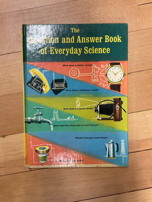 The Question and Answer Book of Everyday Science