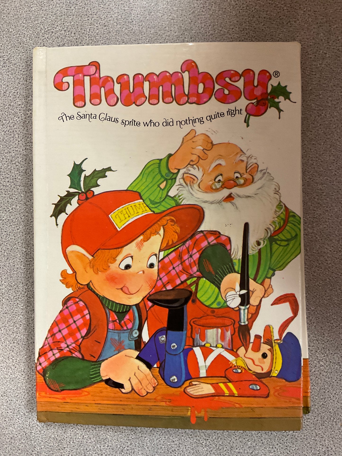 Book Thumbsy The Santa Claus sprite who did nothing quite right