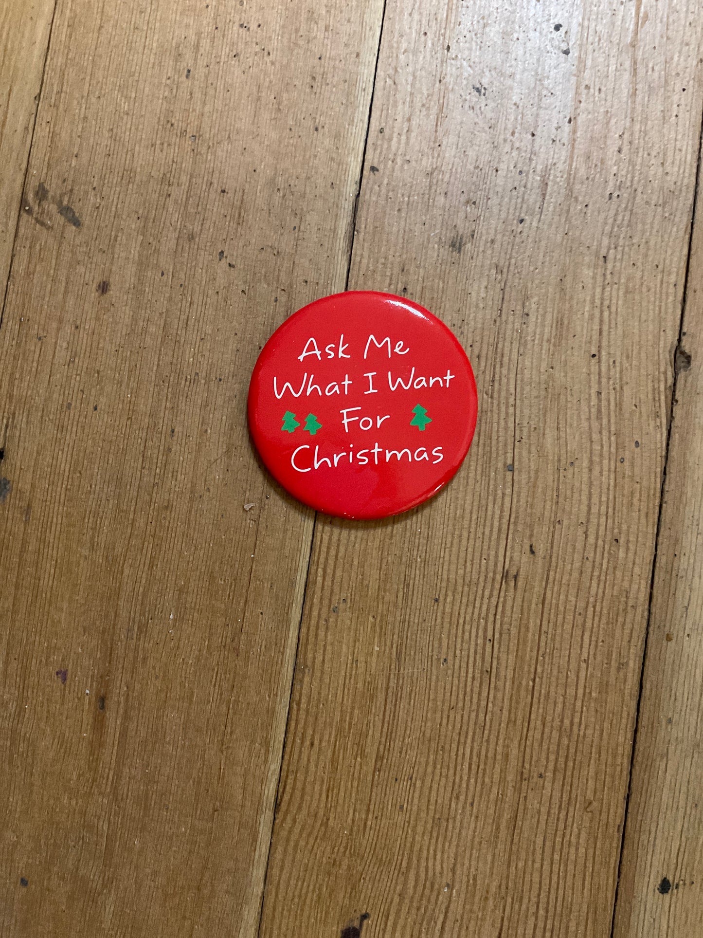 Vintage Shirt Pin “Ask Me What….”