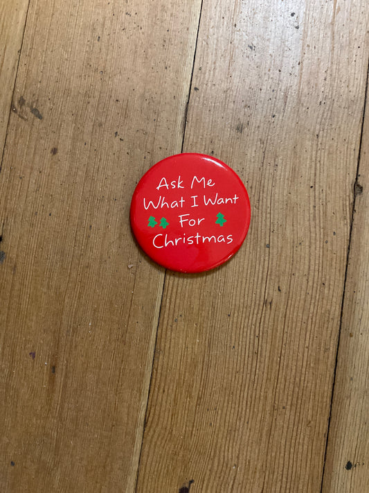 Vintage Shirt Pin “Ask Me What….”