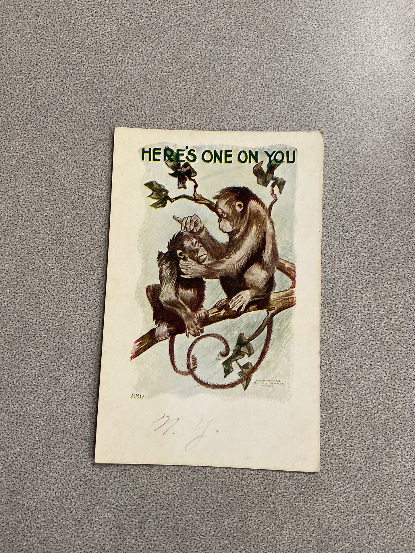 Vintage Post Card “Here’s One On You”