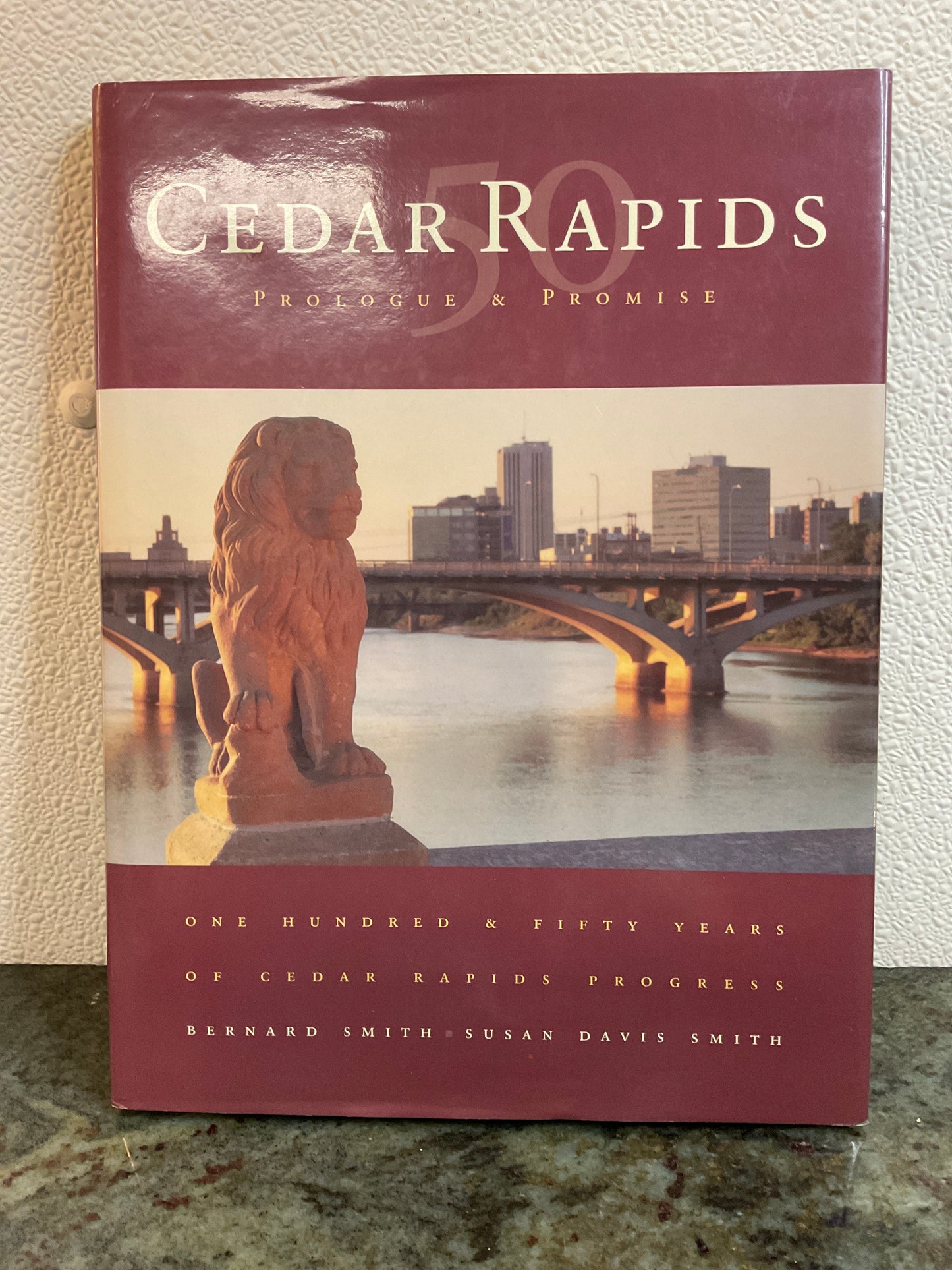 Book ‘Cedar Rapids’ 150 Years. 1998