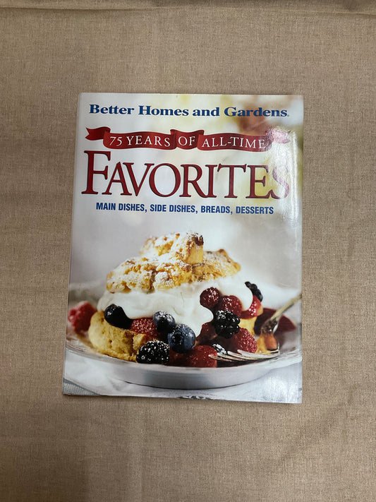 75 Years of All-Time Favorites Cookbook