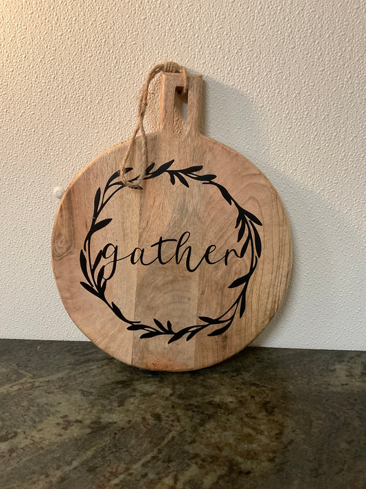 Round Charcuterie Board/wall Art - With Black Vinyl - Gather