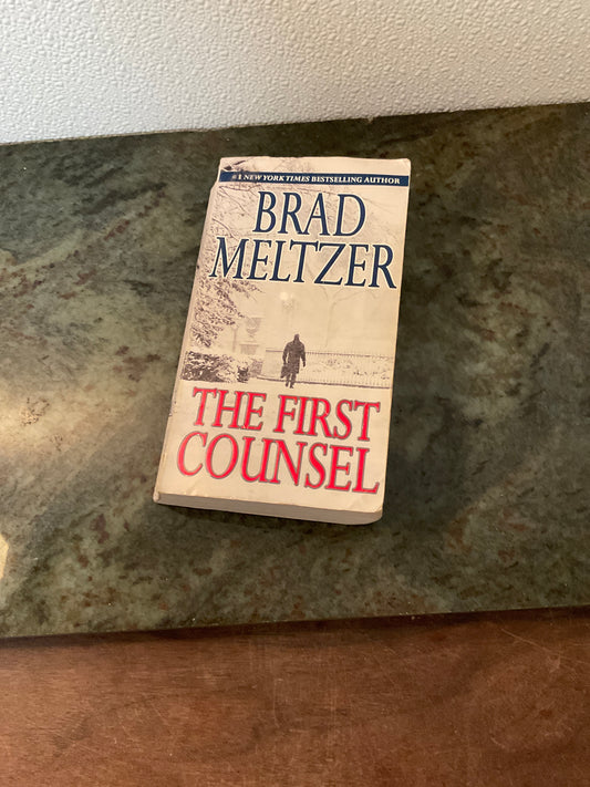 The First Counsel by Brad Meltzer