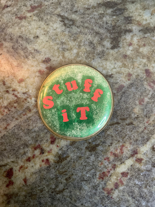 Vintage Stuff It Pinback Button