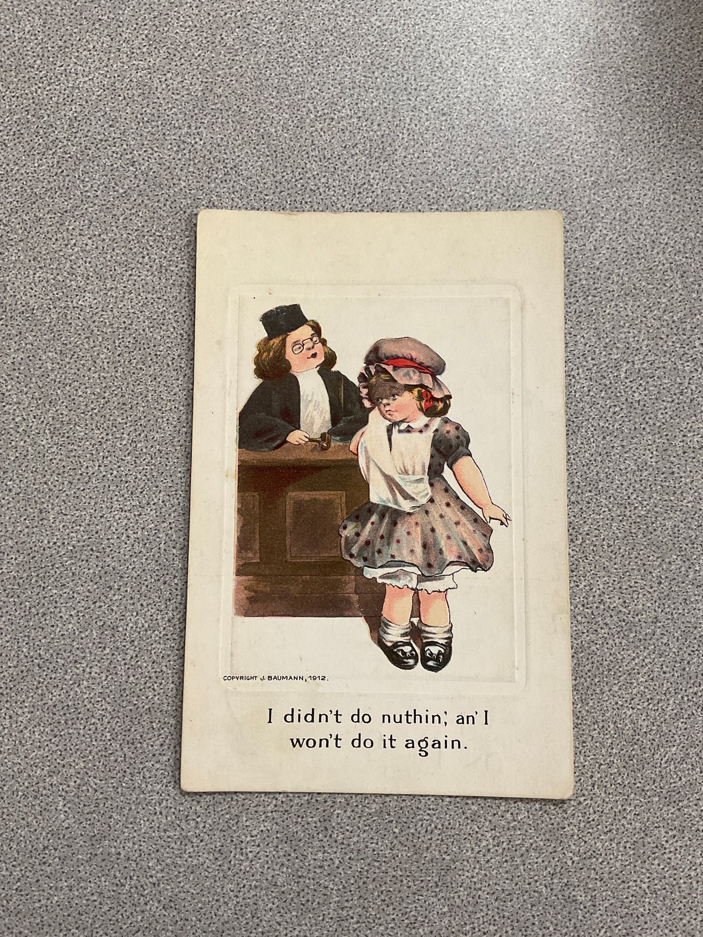 Vintage Post Card “I Didn’t Do Nuthin’…”