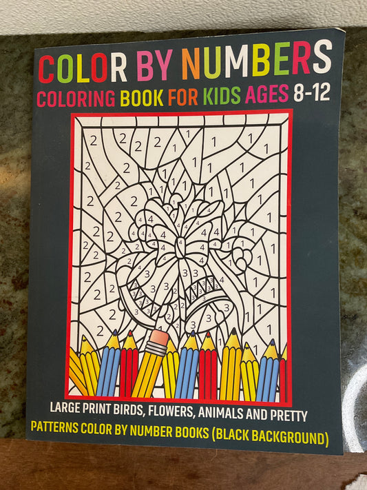 Color By Numbers Coloring Book For Kids Ages 8-12
