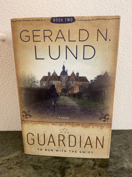 Book Two The GuardianTo Run With The Swift